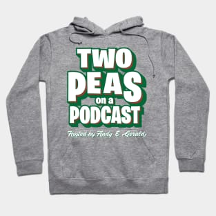 Two Peas on a Podcast Shirt Hoodie